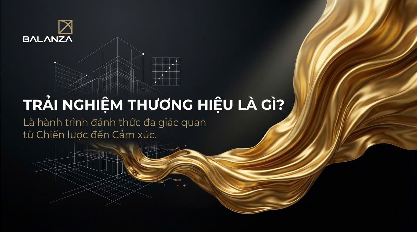 Trải nghiệm thương hiệu là gì? Bí mật khiến khách hàng “nghiện” bạn